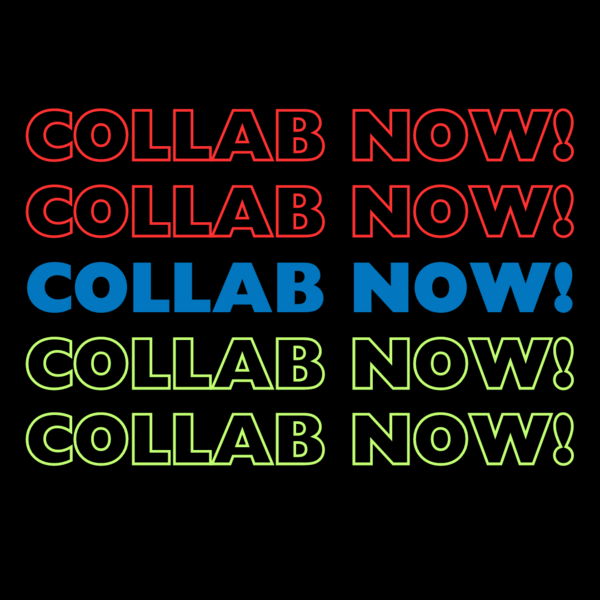 Image Text: 'Collab Now!'