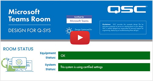 Q-SYS を使用したMicrosoft Teamsミーティングルーム展開のビデオ サムネイル