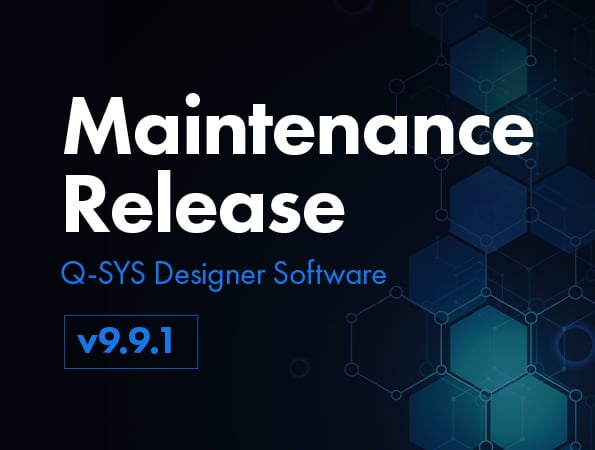 六角形のパターンと次のテキストの背景画像： メンテナンス リリースQ-SYS Designer Software V9.9.1