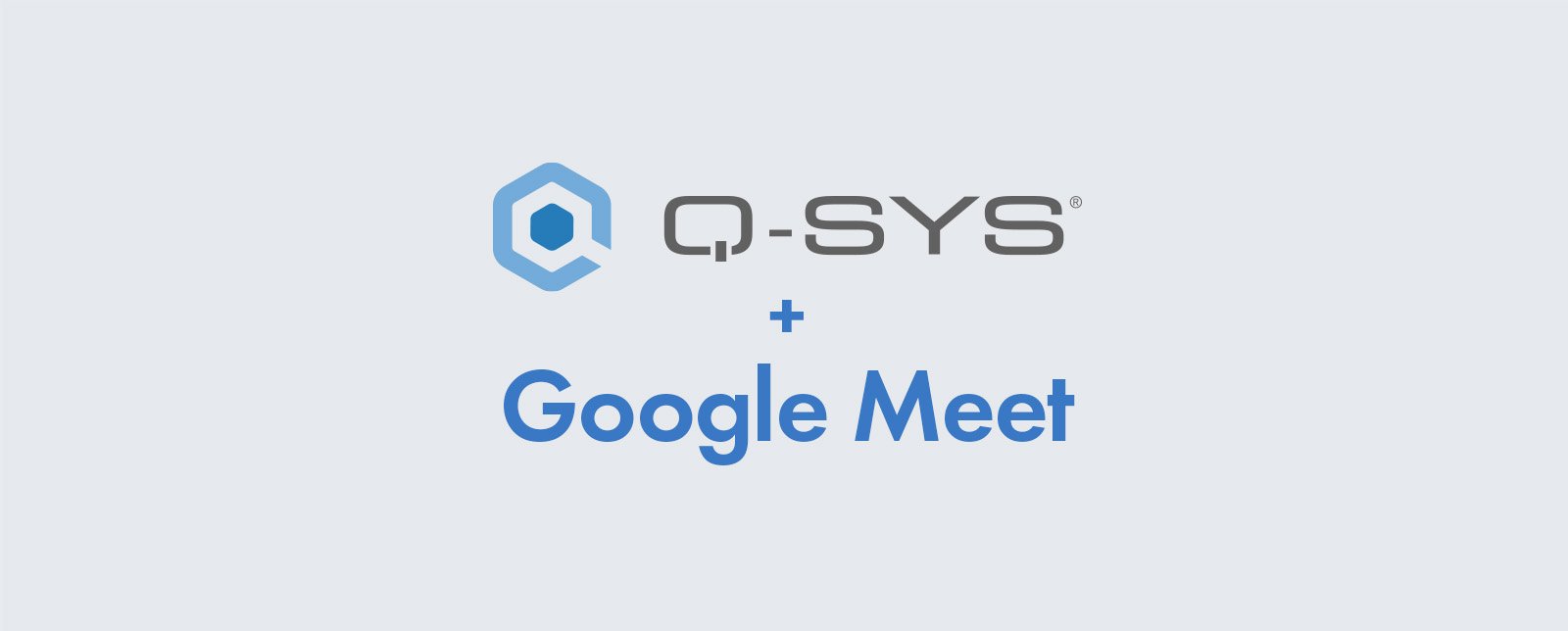 Q-SYS、 Google Meets のロゴ